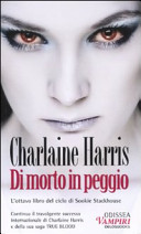Charlaine Harris — Di morto in peggio