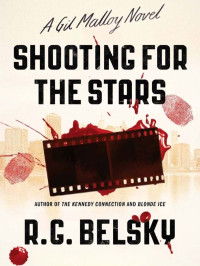 Belsky, R G — Gil Malloy 02-Shooting for the Stars