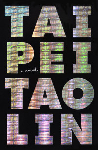 Tao Lin — Taipei