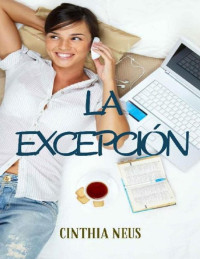 Cinthia Neus — La excepción