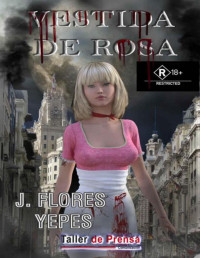 J. Flores Yepes — Vestida de rosa