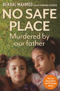 Bekhal Mahmod — No Safe Place: Murdered by Our Father