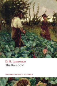 Lawrence, D.H. & Flint, Kate — [Brangwen Family series 01] • The Rainbow (Oxford World’s Classics)