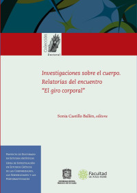 Sonia Castillo Ballén — Investigaciones sobre el cuerpo