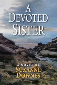 Suzanne Downes  — A Devoted Sister