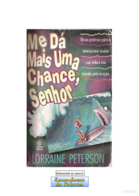 Lorraine Peterson — Me Dá Mais Uma Chance, Senhor