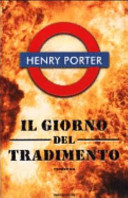 Henry Porter — Il giorno del tradimento