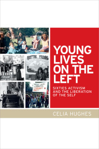 Celia Hughes; — Young Lives on the Left