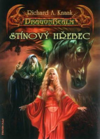 Richard A. Knaak — DragonRealm 4 - Stínový hřebec