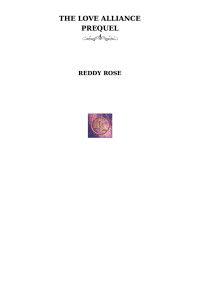 Reddy Rose — The Love Alliance