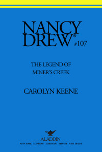  — The Legend of Miner's Creek