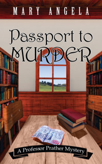 Mary Angela [Angela, Mary] — Passport to Murder