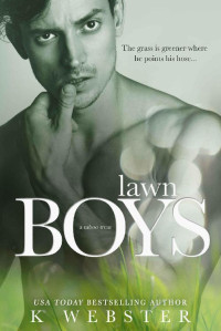 K Webster - SCB — Lawn Boys (Taboo Treat)