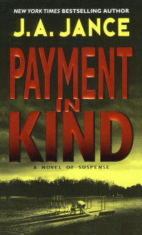 JA Jance — Payment in Kind