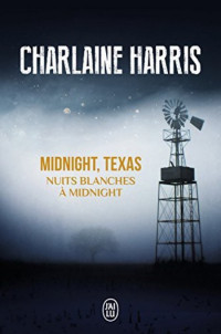 Harris Charlaine [Harris Charlaine] — Nuits blanches à Midnight