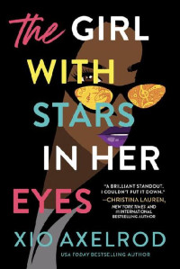 Xio Axelrod — The Girl with Stars in Her Eyes: The Lillys