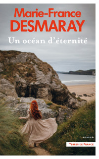 Marie-France Desmaray — Un océan d'éternité