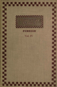 William Patten, Ed. — Short Story Classics (Foreign), Vol. 4, French I