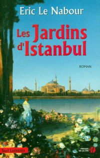 Eric Le Nabour — Les jardins d'Istanbul