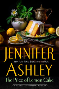Jennifer Ashley — The Price of Lemon Cake: A Below Stairs Mysteries Novella