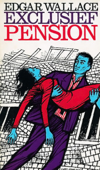 Edgar Wallace — Exclusief pension