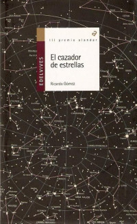 Ricardo Gomez — El Cazador De Estrellas