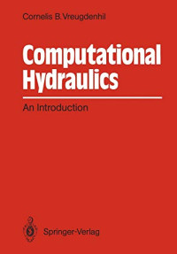 Cornelis B.Vreugdenhil — Computational hydraulics