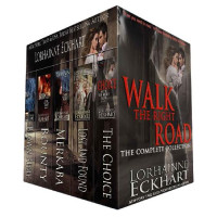 Lorhainne Eckhart — Walk the Right Road: The Complete Collection