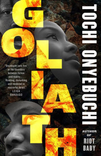 Goliath — Tochi Onyebuchi