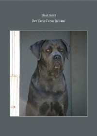 Hartleb, Margit — Der Cane Corso Italiano