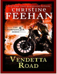 Christine Feehan — 03 Vendetta Road