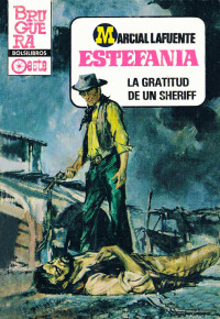 M. L. Estefanía — La gratitud de un sheriff