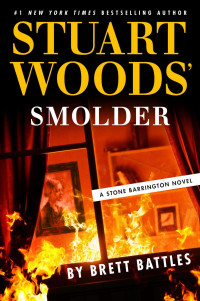 Brett Battles — Stuart Woods' Smolder