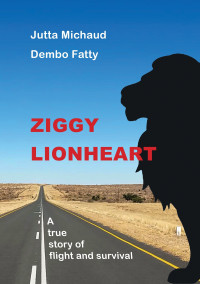 Dembo Fatty, Jutta Michaud — Ziggy Lionheart
