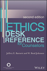 Barnett, Jeffrey E., Johnson, W. Brad — Ethics Desk for Counselors