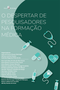 Layza de Souza Chaves Deininger;Adriene Jacinto Pereira;Aralinda Nogueira Pinto de S; — O despertar de pesquisadores na formao mdica