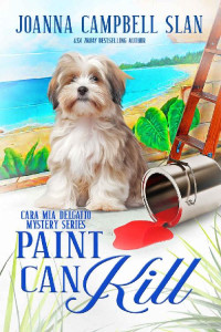 Joanna Campbell Slan — Paint Can Kill: Book #9 in the Cara Mia Delgatto Mystery Series