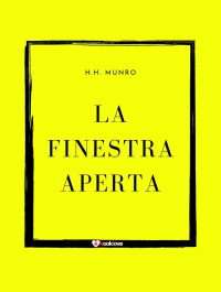 H.H. Munro (SAKI) — La finestra aperta