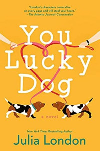 Julia London — You Lucky Dog