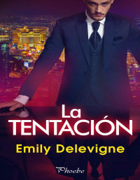 Emily Delevigne — La tentación