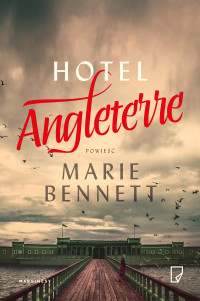 Marie Bennett — Hotel Angleterre