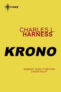 Charles L. Harness — Krono