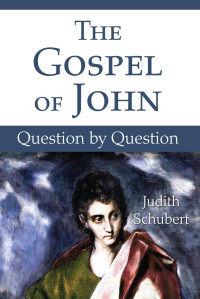 Judith Schubert RSM; — The Gospel of John