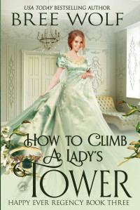 Bree Wolf — How to Climb a Lady's Tower