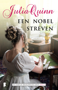 Julia Quinn — Een nobel streven