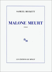 Beckett, Samuel — Malone meurt