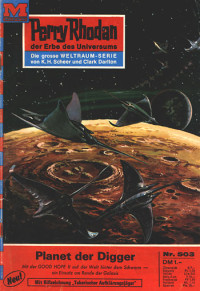 Clark Darlton — [Perry Rhodan 0503] • Planet der Digger