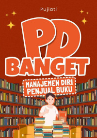 Pujiati — PD Banget: Manajemen Diri Penjual Buku