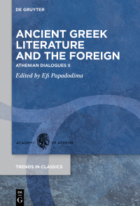 Efi Papadodima; — Ancient Greek Literature and the Foreign