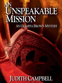 Judith Campbell — An Unspeakable Mission